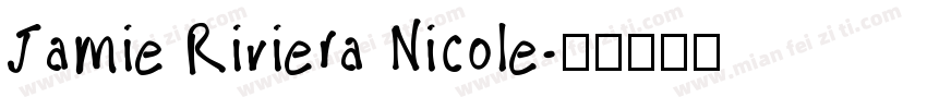 Jamie Riviera Nicole字体转换